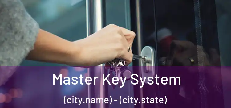  Master Key System (city.name) - (city.state)